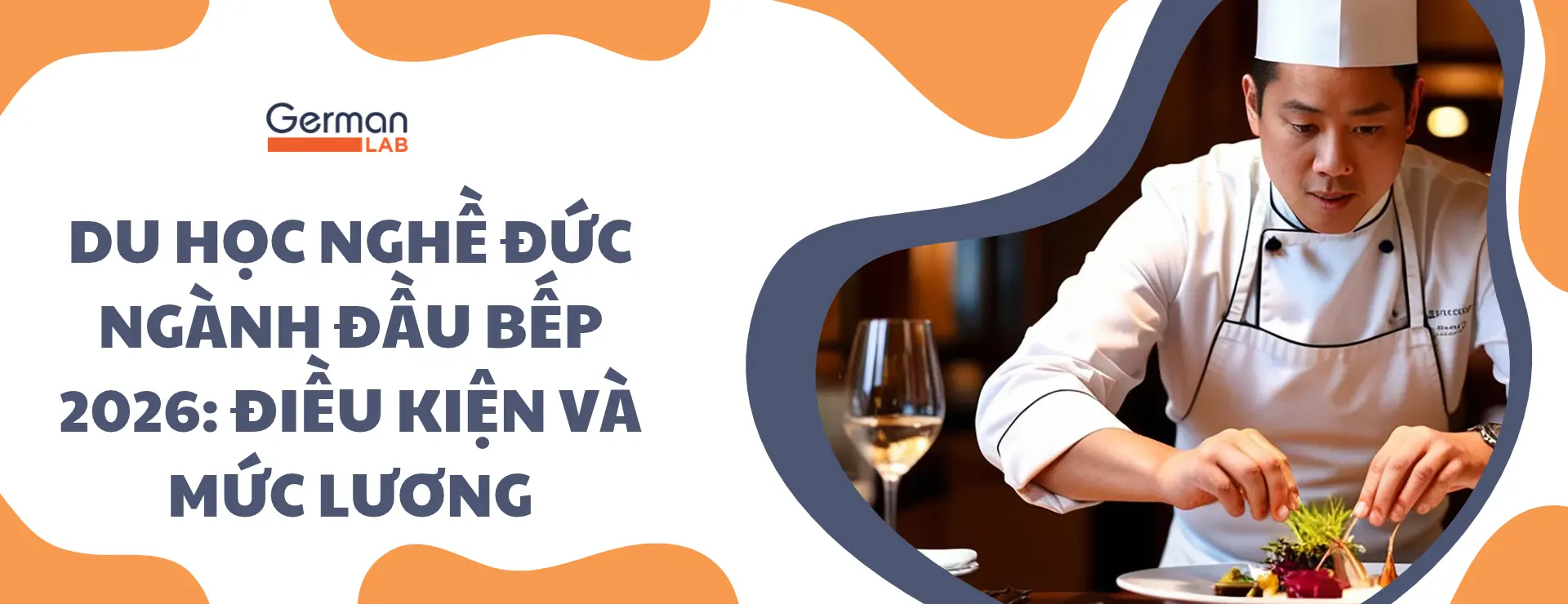 Du Học Nghề Đức Ngành Đầu Bếp 2026: Điều Kiện Và Mức Lương