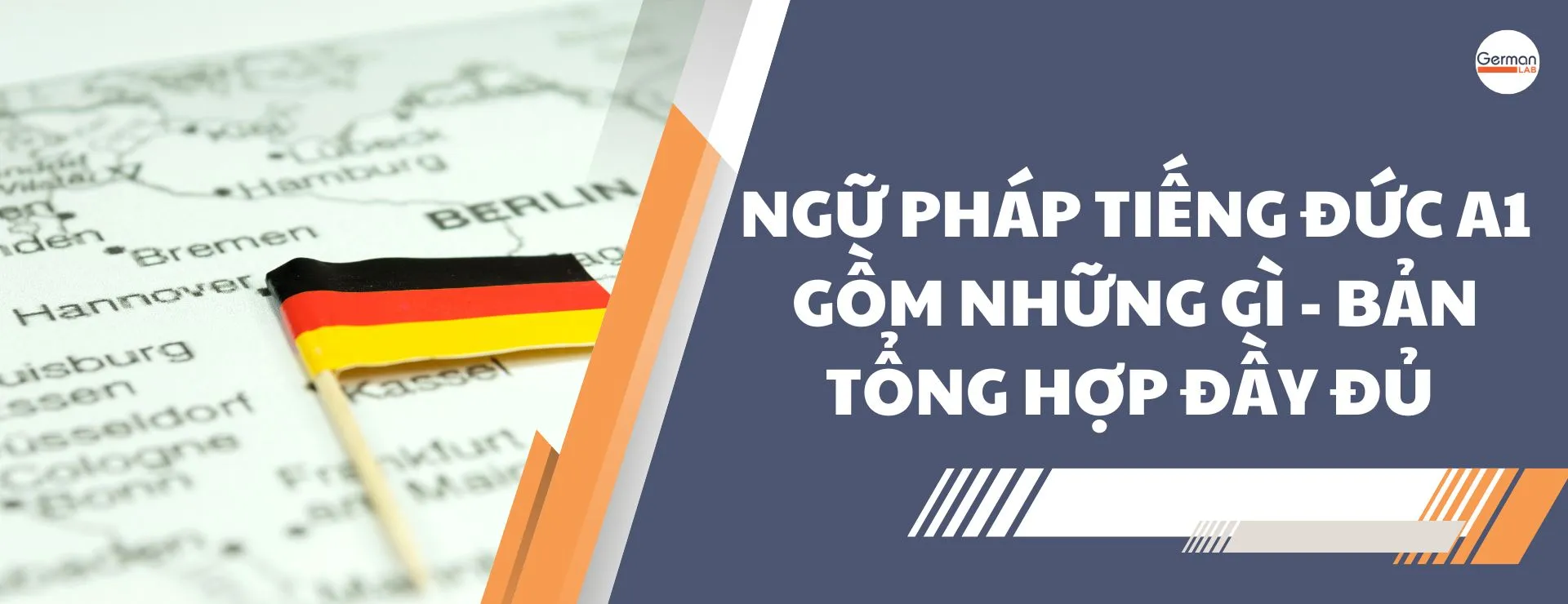 Ngữ Pháp Tiếng Đức A1 Gồm Những Gì - Bản Tổng Hợp Đầy Đủ