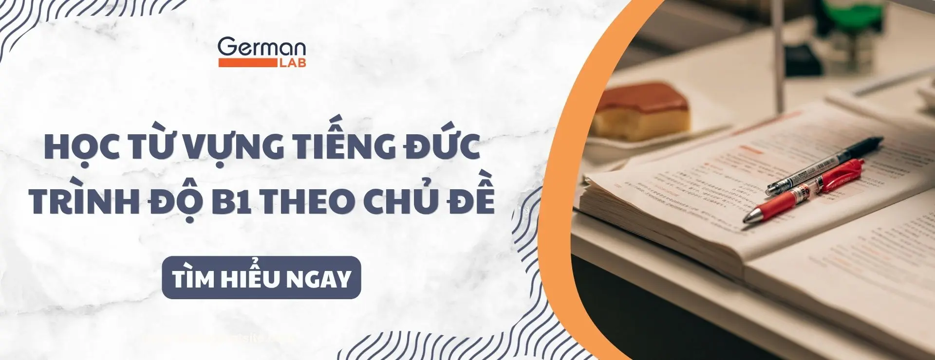 Tổng Hợp Từ Vựng Tiếng Đức B1 Theo Chủ Đề Và Cách Học Hiệu Quả